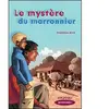 Magnard Le mystère du marronnier