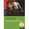 Magnard Les Crapauds fous - Classiques et Contemporains (Poche)