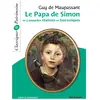Magnard Le papa de Simon : et 5 nouvelles réalistes et fantastiques Guy de Maupassant