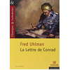 Magnard La Lettre de Conrad - Classiques et Contemporains