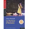 Magnard Le Porteur d'histoire - Classiques et Contemporains