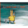 Ecole Des Loisirs Le petit lapin de Noël