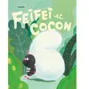 L'Ecole des Loisirs Feïfeï et Cocon