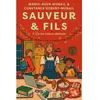 Sauveur & Fils - Saison 7 - Ça ira mieux demain