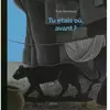 Ecole Des Loisirs Tu etais où, avant ?