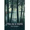 Ecole Des Loisirs Les filles de la walïlü