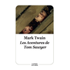 Ecole Des Loisirs Les Aventures de Tom Sawyer