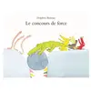 Ecole Des Loisirs Concours de force (Le)