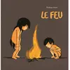 Ecole Des Loisirs Le feu