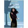 Ecole Des Loisirs Je voulais naître vent