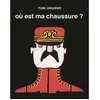 Ecole Des Loisirs Ou est ma chaussure?