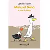 Ecole Des Loisirs Manu et Nono - le coup de foudre