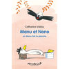 Ecole Des Loisirs Manu et Nono - Où Manu fait la planche