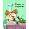 L'Ecole des Loisirs Un gâteau au goûter