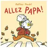 Ecole Des Loisirs Allez, Papa !
