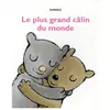 Ecole Des Loisirs Le plus grand câlin du monde