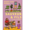 Sauveur & Fils Tome 5 : La maison du bonheur Marie-Aude Murail