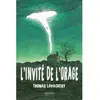 L'invité de l'orage Thomas Lavachery (Auteur)
