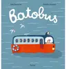 Batobus Violette Pasques (Illustration), Julie Rouanne (Auteur)