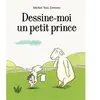 Dessine-moi un petit prince