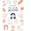 Ecole Des Loisirs Ma vie de bolosse