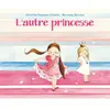 Ecole Des Loisirs L'autre princesse