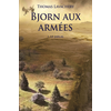 Ecole Des Loisirs Bjorn aux armees i - le jarlal