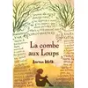 Ecole Des Loisirs La combe aux Loups
