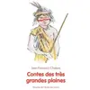 Contes des très grandes plaines Jean-François Chabas, Philippe Dumas