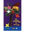 Ecole Des Loisirs Le Jardin De Mila