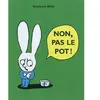 Ecole Des Loisirs Simon - Non, Pas Le Pot !