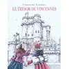 Ecole Des Loisirs Le trésor de Vincennes