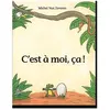 Livre C'est à moi ça - L'école des loisirs