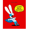 Ecole Des Loisirs Aaaah ! pas le dentiste !