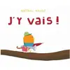 L'Ecole des Loisirs J'y vais ! Matthieu Maudet (Auteur)