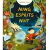 Ecole Des Loisirs Ning et les esprits de la nuit