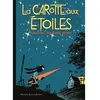 Ecole Des Loisirs La Carotte Aux Étoiles