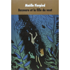 Ecole Des Loisirs Bazmaru Et La Fille Du Vent