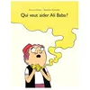 Ecole Des Loisirs Qui Veut Aider Ali Baba ?