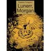 Ecole Des Loisirs Lunerr, Morgan Frédéric Faragorn