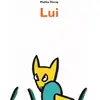Ecole Des Loisirs Lui