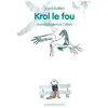 TASCHEN Krol Le Fou