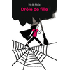 Ecole Des Loisirs Drôle De Fille