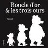 Pastel-Ecole Des Loisirs Boucle D'or & Les Trois Ours