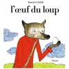 Pastel-Ecole Des Loisirs L'oeuf du loup