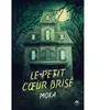 Ecole Des Loisirs Le petit coeur brisé