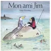 Pastel-Ecole Des Loisirs Mon ami Jim