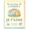 EVERGREEN Devine Combien Je T'Aime = Guess How Much I Love You? (Lutin Poche)