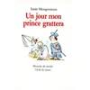 Ecole Des Loisirs Un Jour Mon Prince Grattera
