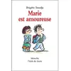 Ecole Des Loisirs Marie est amoureuse